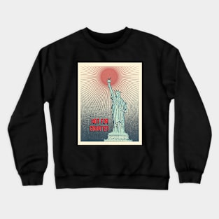 not for granted Crewneck Sweatshirt